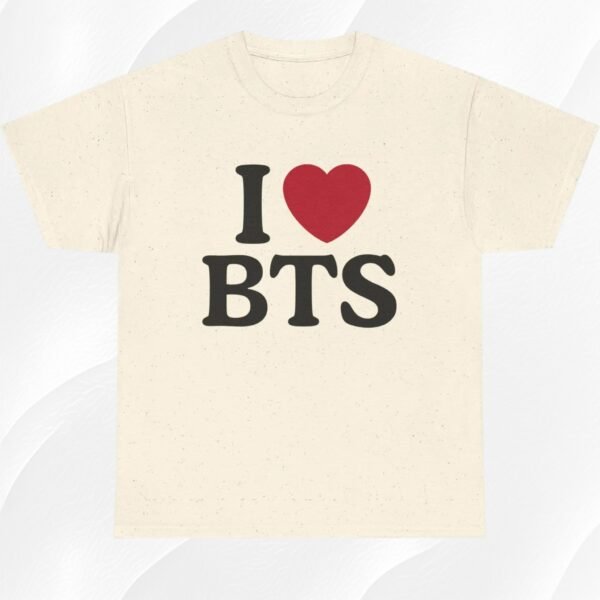 T-Shirt " I Love B T S "