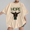 T-Shirt "Hope on the Street - Hope "